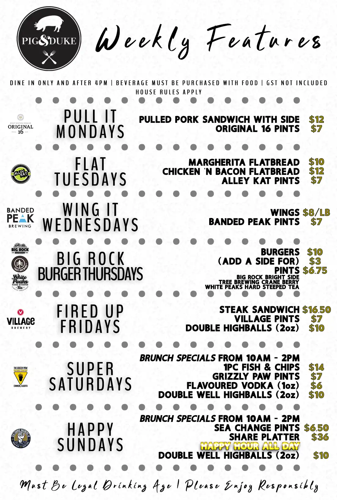 Pig & Duke Weekly Features: Pull It Mondays, Flat Tuesdays, Wing It Wednesdays, Big Rock Burger Thursdays, Fired Up Fridays, Super Saturdays & Happy Sundays