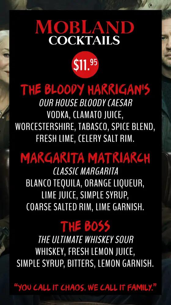 The Pig & Duke has temporarily been ‘taken over’ by Mobland: 2nd Season of Mobland, staring Tom Hardy. Mobland is found on Paramount+, with Season 1 available on Prime & Paramount+ • Now Serving: Mobland Cocktails $11.95 GST Not Included | House Rules Apply • Available Friday, September 18 to Friday, October 16 • The Bloody Harrigan's: Our House Bloody Caesar > Vodka, Clamato Juice, Worcestershire, Tobacco, Spice Blend, Fresh Lime, Celery Salt Rim. • Margarita Matriarch: Classic Margarita > Blanco Tequila, Orange Liqueur, Lime Juice, Simple Syrup, Coarse Salted Rim, Lime Garnish. • The Boss: The Ultimate Whiskey Sour > Whiskey, Fresh Lemon Juice, Simple Syrup, Bitters, Lemon Garnish. (Picture: Pig & Duke Mobland Cocktails Menu with Mobland Promotional Poser in background)” width=”560″ height=”1000″ /></p>
<h3>&nbsp;</h3>
<p>&nbsp;</p>
<h4>&nbsp;</h4>
<h5 style=